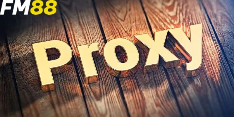Vào nhà cái FM88 qua Proxy nhanh chóng Vào nhà cái FM88 qua Proxy nhanh chóng